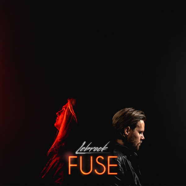 Lebrock LP - Fuse | Buy Now For 35.99