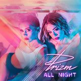 Prizm LP - All Night | Buy Now For 47.99