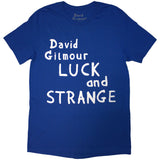 David Gilmour T Shirt - Luck & Strange Logo