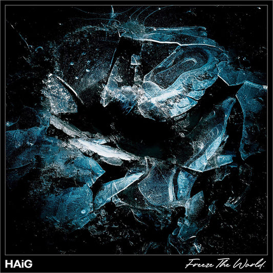 Haig LP - Freeze The World | Buy Now For 38.99
