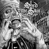 Shed The Skin LP - Harrowing Faith | Buy Now For 32.99