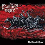 Grandiose Malice LP - The Eternal Infernal | Buy Now For 32.99