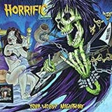 Horrific LP - Your Worst Nightmare | Buy Now For 29.99
