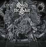 Shed The Skin LP - The Forbidden Arts | Buy Now For 41.99