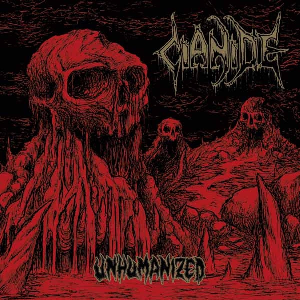 Cianide LP - Unhumanised | Buy Now For 38.99
