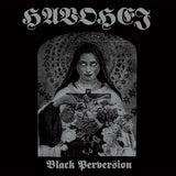 Havohej LP - Black Perversion | Buy Now For 41.99