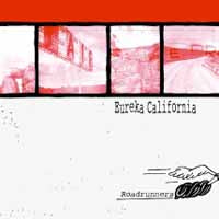 Eureka California LP - Roadrunners | Buy Now For 26.99