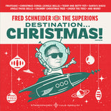 Fred Schneider & The Superions LP - Destination Christmas | Buy Now For 38.99