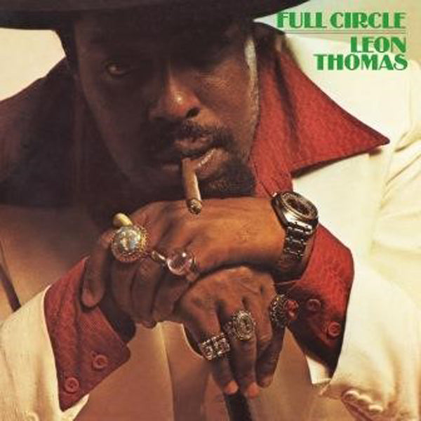 Leon Thomas LP - Full Circle | Buy Now For 47.99