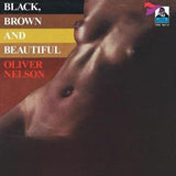 Oliver Nelson LP - Black, Brown And Beautiful | Buy Now For 47.99