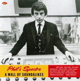 Various Artists LP - Phil’S Spectre - A Wall Of Soundalikes | Buy Now For 47.99