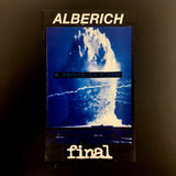 Alberich / Final Music Cassette - A Second Is A Year | Buy Now For 19.99