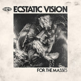 Ecstatic Vision LP - For The Masses (Coloured Vinyl) | Buy Now For 28.99