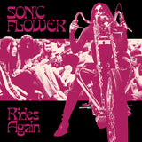 Sonic Flower LP - Rides Again | Buy Now For 29.99