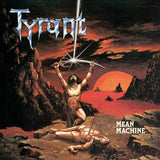 Tyrant LP - Mean Machine