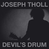 Joseph Tholl LP - Devil'S Drum | Buy Now For 50.99