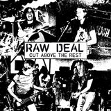 Raw Deal LP - Cut Above The Rest (Clear Vinyl) | Buy Now For 50.99