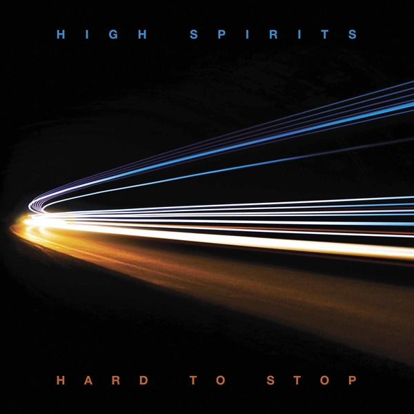 High Spirits LP - Hard To Stop | Buy Now For 50.99