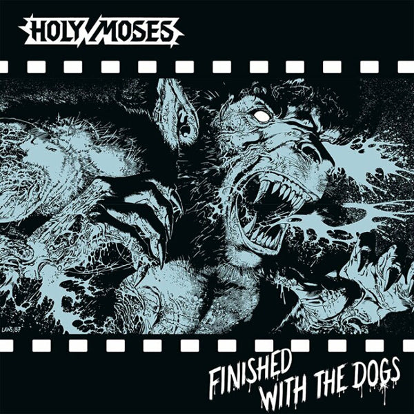 Holy Moses LP - Finished With The Dogs (Splatter Vinyl) | Buy Now For 64.99
