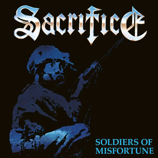 Sacrifice LP - Soldiers Of Misfortune | Buy Now For 59.99