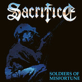 Sacrifice LP - Soldiers Of Misfortune | Buy Now For 59.99