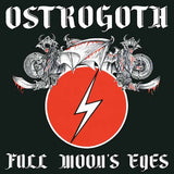 Ostrogoth LP - Full Moon'S Eyes | Buy Now For 64.99