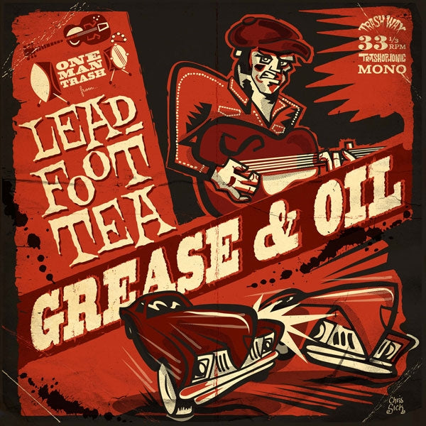 Leadfoot Tea LP - Grease & Oil | Buy Now For 43.99