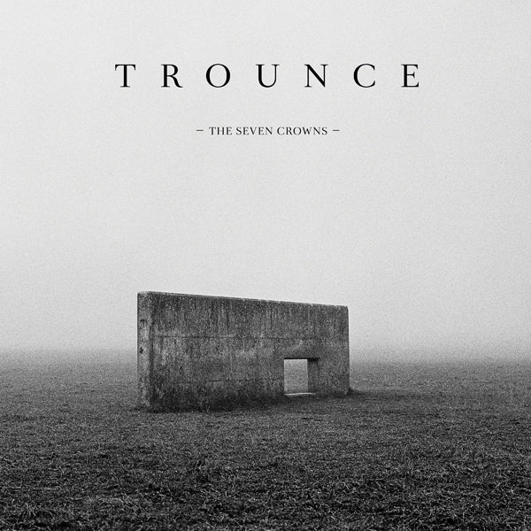 Trounce LP - The Seven Crowns | Buy Now For 38.99