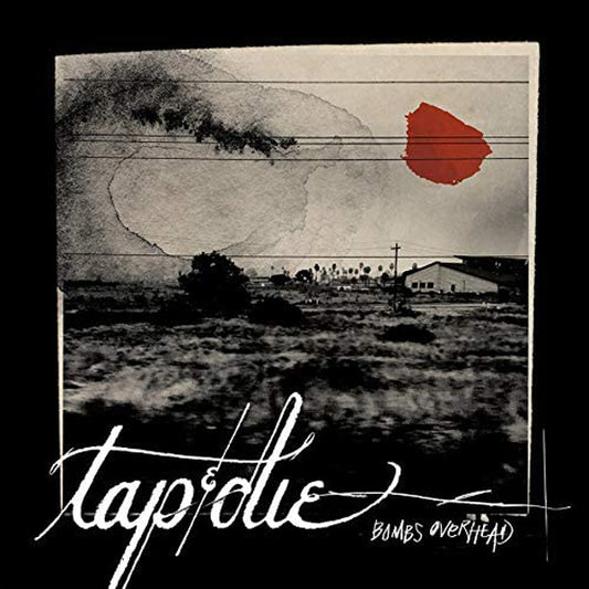Tap And Die LP - Bombs Overhead (Red Vinyl) | Buy Now For 53.99