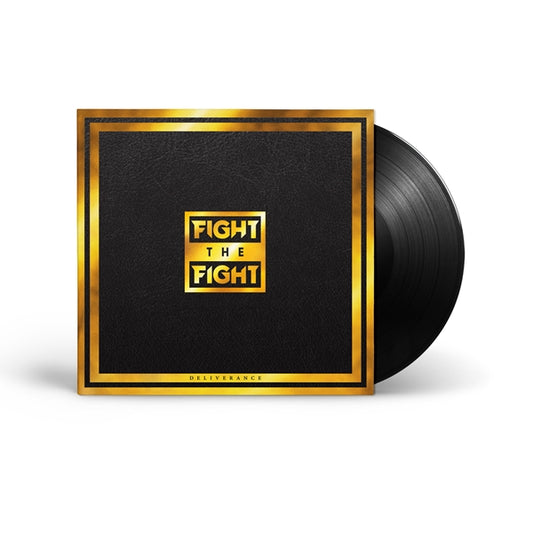 Fight The Fight LP - Deliverance | Buy Now For 44.99