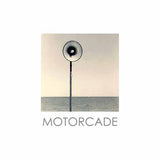Motorcade LP - Motorcade | Buy Now For 29.99
