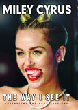 Miley Cyrus DVD - The Way I See It | Buy Now For 19.99