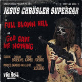 Jesus Chr¼sler Supercar LP - Full Blown Hell