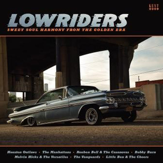 Various Artists LP - Lowriders - Sweet Soul Harmony From Teh Golden Era | Buy Now For 38.99