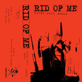 Rid Of Me Music Cassette - Broke Shit Demos | Buy Now For 19.99