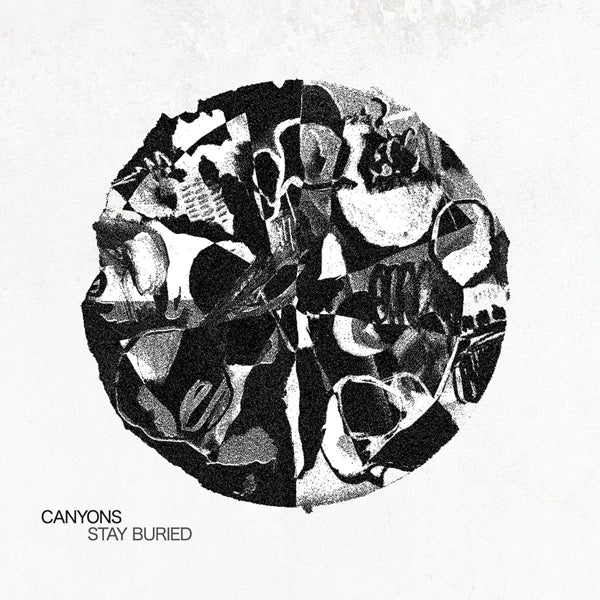 Canyons LP - Stay Buried | Buy Now For 47.99