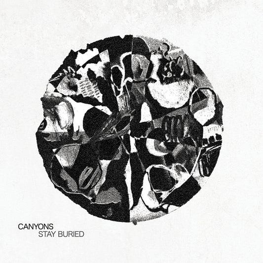 Canyons LP - Stay Buried | Buy Now For 47.99