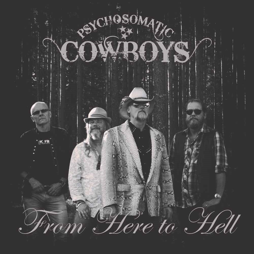 Psychosomatic Cowboys LP - From Here To Hell | Buy Now For 56.99
