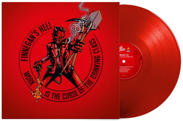 Finnegan´S Hell LP - Work Is The Curse Of The Drinking Class (Red Vinyl) | Buy Now For 44.99