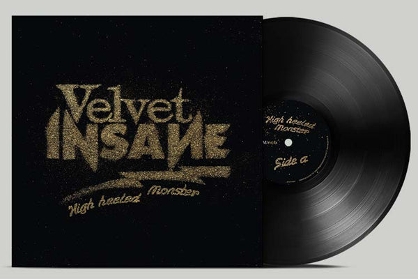 Velvet Insane LP - High Heeled Monster | Buy Now For 41.99