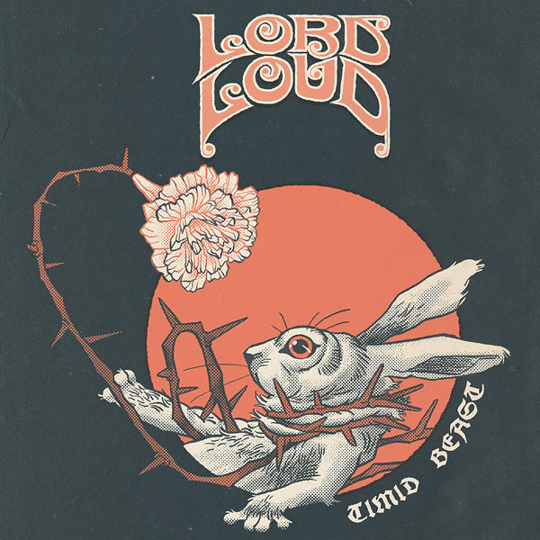 Lord Loud LP - Timid Beast | Buy Now For 32.99