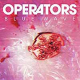 Operators LP - Blue Wave | Buy Now For 29.99
