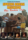 Feature Film DVD - Spring Break Reunion: The Rockin' Era | Buy Now For 19.99