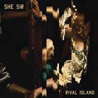She Sir LP - Rival Island | Buy Now For 32.99