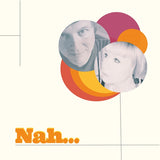 Nah... LP - Nah... | Buy Now For 38.99