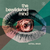 Astral Brain LP - The Bewildered Mind | Buy Now For 35.99