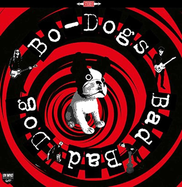 Bo-Dogs LP - Bad Bad Dog! | Buy Now For 31.99
