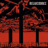 Deliverance LP - Neon Chaos In A Junk-Sick Dawn