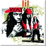Lil Wayne Fridge Magnets - Only Time He Feels Right | Buy Now For 9.99