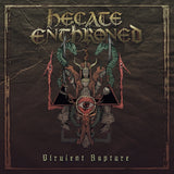 Hecate Enthroned LP - Virulent Rapture (Re-Issue) | Buy Now For 35.99